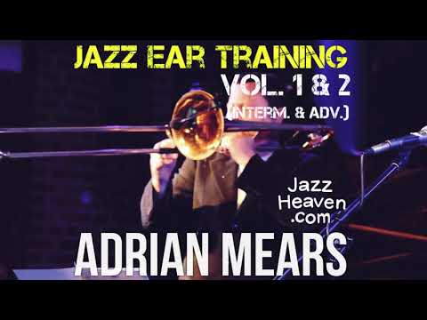 ADRIAN MEARS Masterclass: "Jazz Ear Training Vol. 1 & 2 (Intermediate & Advanced)" LIVE + Q&A