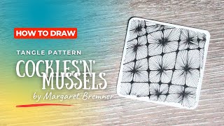 Easily drawing of Zentangle | Cockles'n'mussels tangle pattern