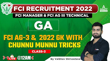 FCI Manager & FCI AG 3 Technical | GA by Vaibhav Shrivastava | GK Wih CHUNNU MUNNU Tricks #3