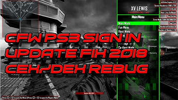 (VOICE OVER)CFW PS3 Sign in Update FIX 2018 CEX/DEX Rebug 4.81.2/4.82