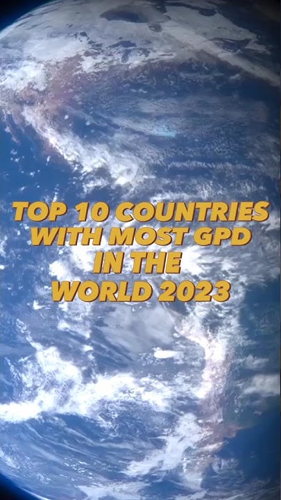 TOP 10 COUNTRIES WITH MOST GDP IN THE WORLD 2023 shortvideo fact top-10-countries-with-most-gdp-in-the-world-2023-shortvideo-fact