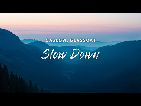 Caslow - Slow