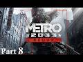 Metro 2033 (Part 8) D6 Is Getting Hot!