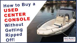 How to Buy Used #Center Console #Boat for Sale WITHOUT Getting Ripped Off by #Boat Dealer or seller