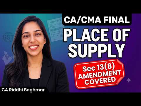 Place of Supply - With Questions - Nov26/May27 - CA/CMA FINAL Revision