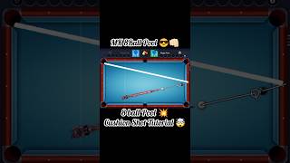 8 ball Pool Cushion Shot Tutorial 👊🏻😎| What A Shot😲| #8ballpool #cushionshots #trick #trickshot