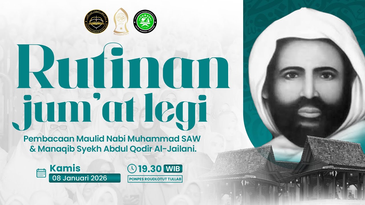 RUTINAN MANAQIB MALAM JUM'AT LEGI - PONDOK PESANTREN ROUDLOTUT TULLAB