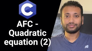 C programming Bangla Tutorial 5.54 : Quadratic equation A, F & C (part-2)