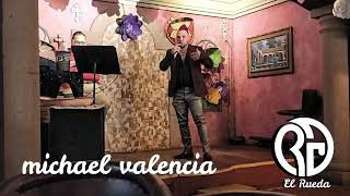 hacienda , san miguen mcallen tx ,michael valencia