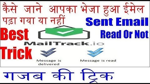 How to know your sent email read or not   How to Track Sent Mail Read Unread Status in Gmail 2019