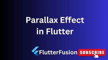 Create a Stunning Parallax Video Scrolling Effect in Flutter