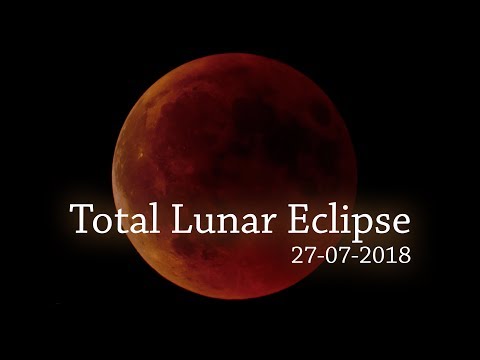 Total Lunar Eclipse 2018 [Timelapse 4K]