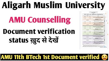 AMU 11th Btech & 1st online counselling status देखें AMU Online Document Form accept or rejected