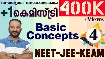 PLUS ONE CHEMISTRY | Chapter 1 Basic Concepts | Episode:4 | Malayalam | SCERT/NCERT ( Class XI)