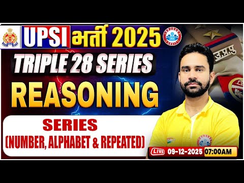 UPSI Reasoning Classes 2025 | Series | Triple 28 Series For UP SI | UP SI Reasoning Class