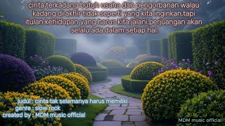 Cinta Tak Selamanya Harus Memiliki slow rock | MDM music official