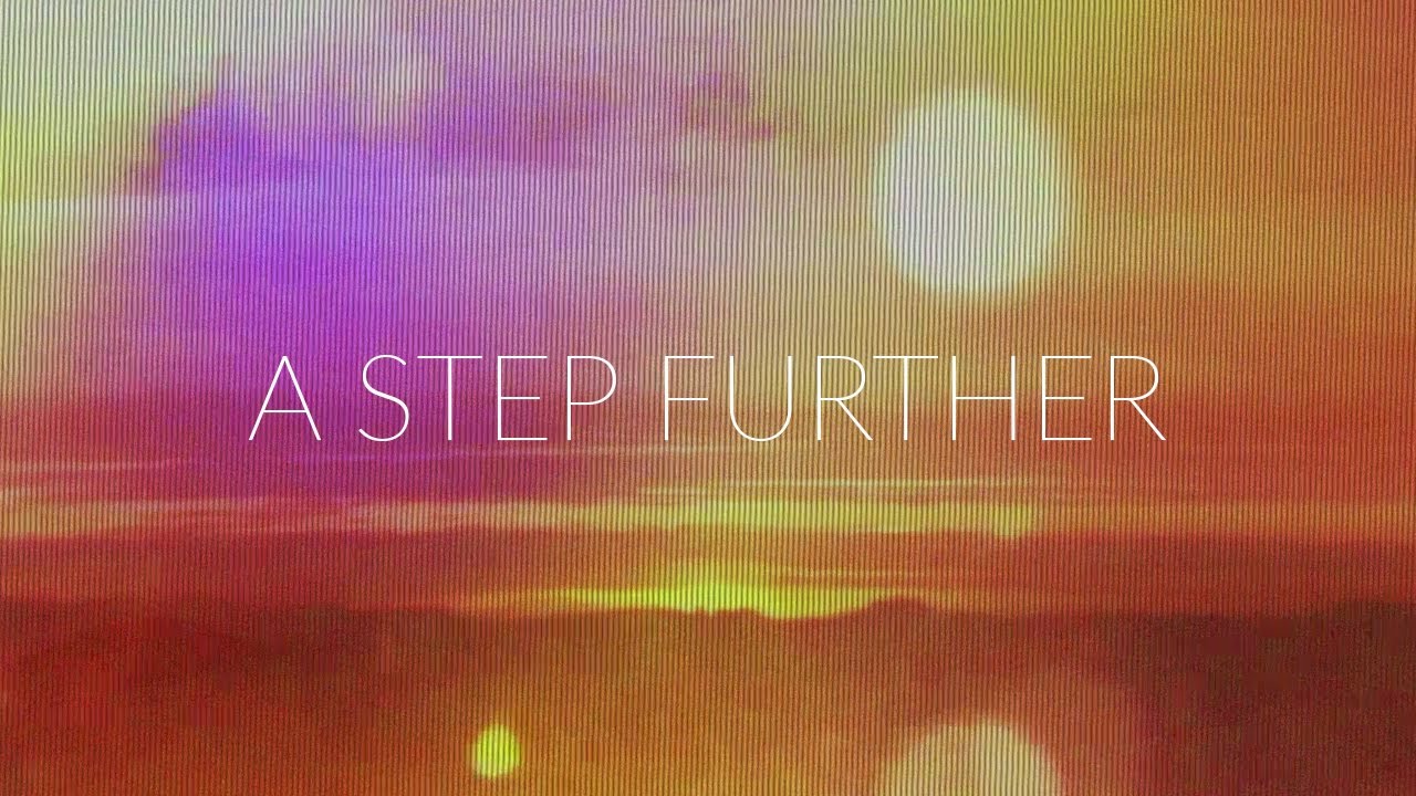 A Step Further YouTube