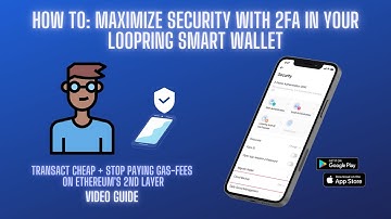 ✨Maximize your crypto security with 2-factor-authentication in Loopring Smart Wallet [VIDEO GUIDE]