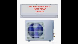 D. I. Y.  AIR TO AIR  MINI SPLIT HEAT PUMP  INSTALLATION,   AND UPDATE  ELECTRIQ HEAT PUMP