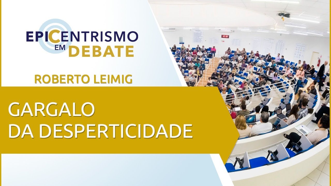 Epicentrismo Em Debate 3 - Gargalo da Desperticidade