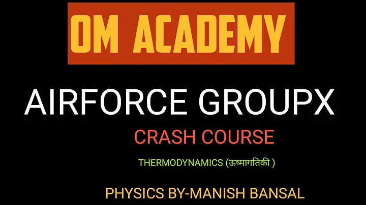 CRASH COURSE PHYSICS Thermodynamics