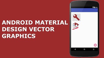 ANDROID MATERIAL DESIGN VECTOR GRAPHICS