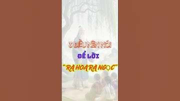 3 ĐIỀU NÊN NÓI ĐỂ TÀI LỘC ĐẾN#shorts #trietlysong #bàihọccuộcsống