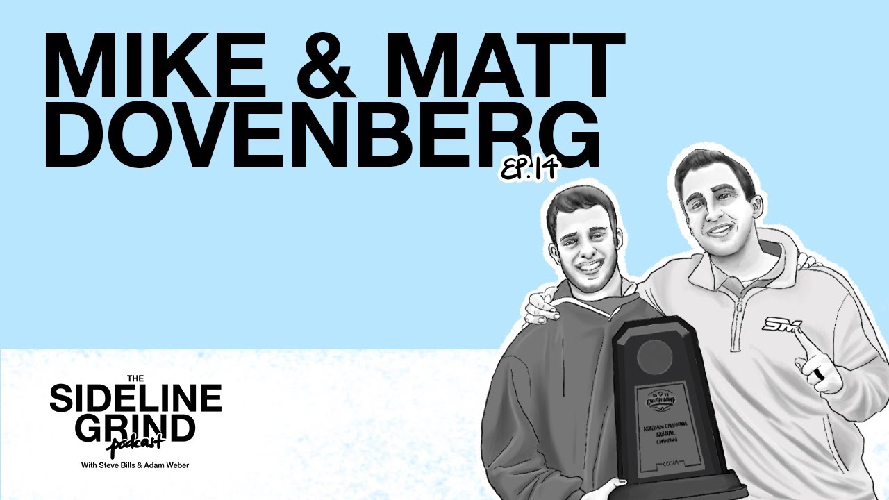 COACHING WITH CANCER | Mike & Matt Dovenberg | EP 14 | The Sideline Grind Podcast