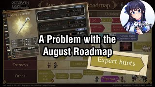A Problem with the August Roadmap [Octopath Traveler: Champions of the Continent] screenshot 4