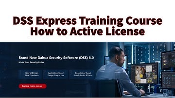 12. DSS Express Video Series - How to activate license | Urdu | Hindi