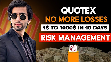 Quotex Risk Management Strategy | Life Changing Trading Plan (1$ to 1000$)