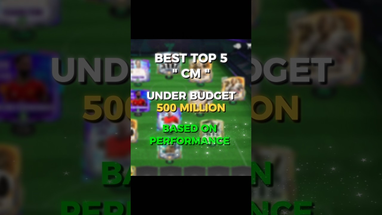 Top 5 BEST CM Under 500 Million Coins in EA FC Mobile 2025 ⚡🔥 | Cheap Budget Central Midfielders