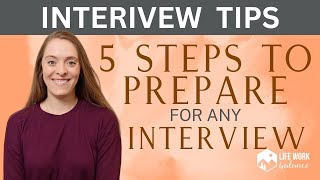 How to Prepare for an Interview: 5 Steps