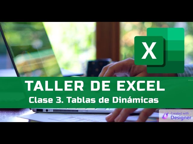Taller de Excel 4. Análisis de Datos con Tablas Dinámicas