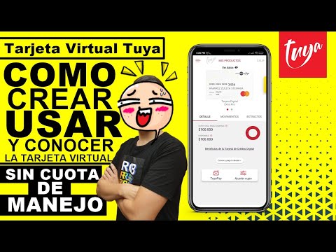 ?COMO crea y usar la Tarjeta Virtual TUYA? Desde la app / Sin cuota de Manejo ☑️2021