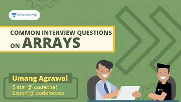 Common Interview Questions on Arrays | DSA PS Series | Umang Agrawal