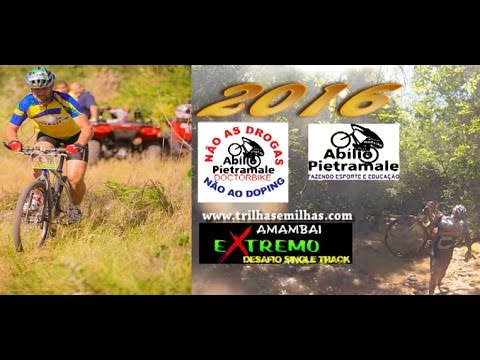 VIDEO OFICIAL Amambai Extremo MTB 2016 com Pietramale