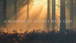 Download Lagu A MOMENT OF SILENCE WITH GOD – Soaking Worship Instrumental | Pray With God MP3