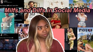 The Dilf and Milf Obsession on Social Media