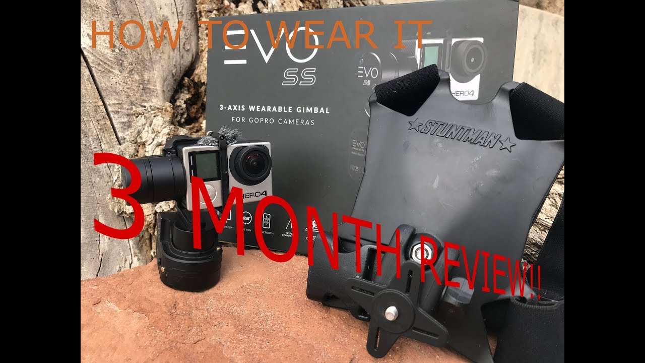 Evo ss Gimbal 3 month review, settings and how to wear it.