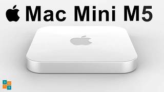 Mac Mini M5 - The Value King is Coming!