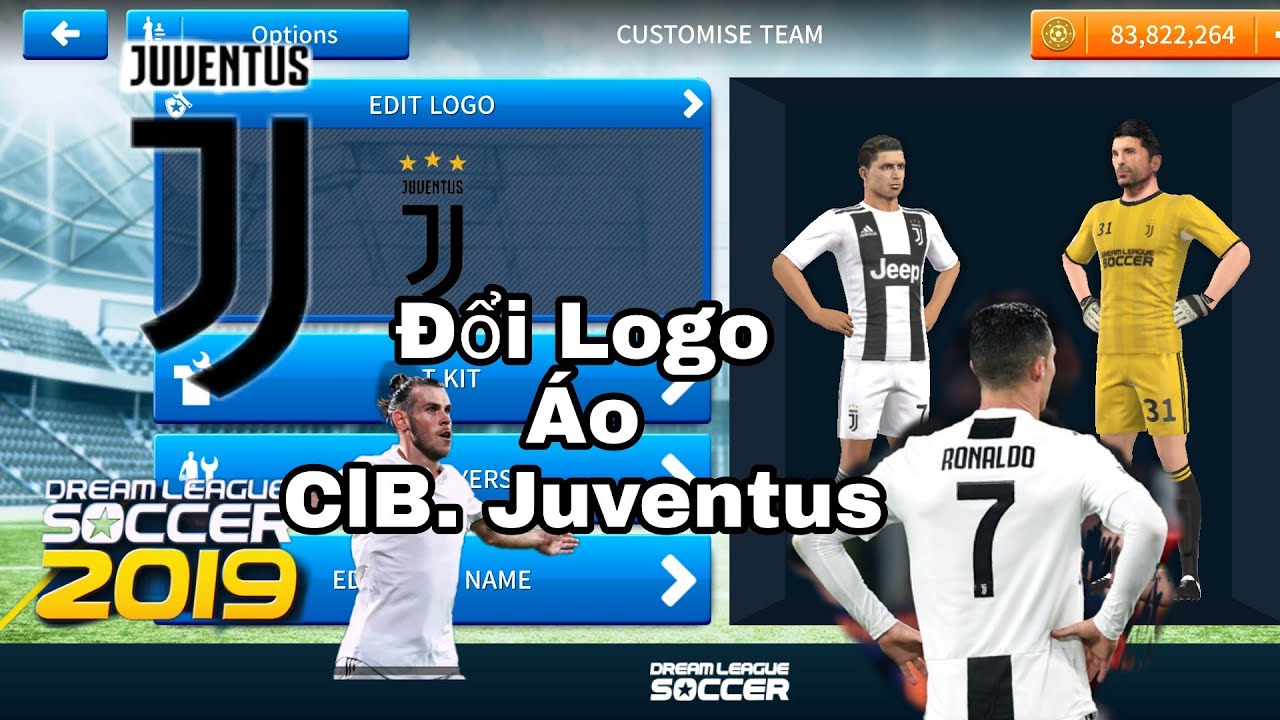 Hướng Dẫn đổi Logo Và áo đấu Của Clb Juventus 2019 Dream