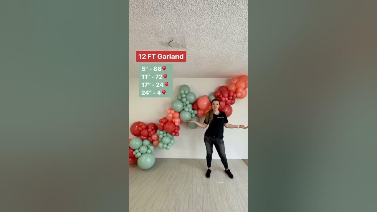 how-many-balloons-needed-to-create-8ft-12ft-16ft-garland-youtube