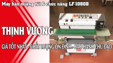 Máy hàn miệng túi 6 chức năng LF-1080B