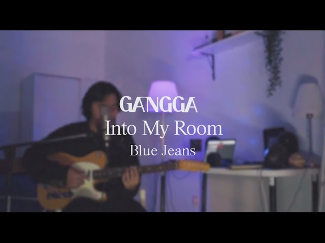 GANGGA - Into My Room Ep.02: Blue Jeans class=