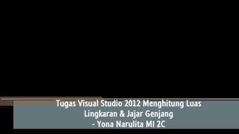 Menghitung Luas Bangun Datar Lingkaran & Jajar Genjang - Microsoft Visual Studio 2012