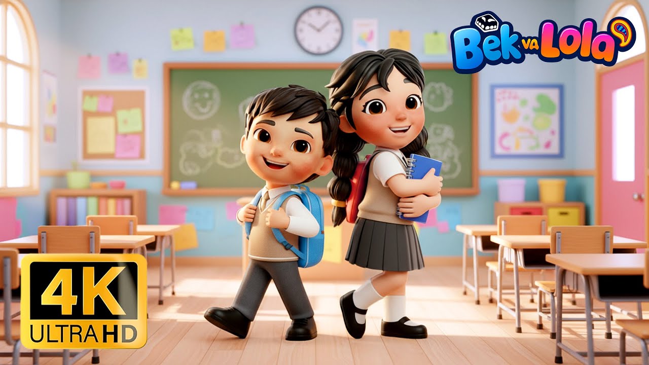Bek va Lola - Salom Maktab #bekvalola #forkids