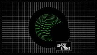 Alex Metric - Space & Time (Official Full Stream)