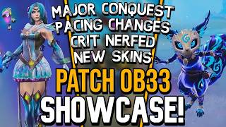OB33 SHOWCASE: Huge Conquest Changes, Crit Nerfed, New Skins & More!