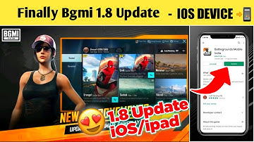 😍Finally Bgmi 1.8. Update in iOS/ iPad | Aaj मिल गया Update | How To Download 1.8 Update Bgmi/Pubgm